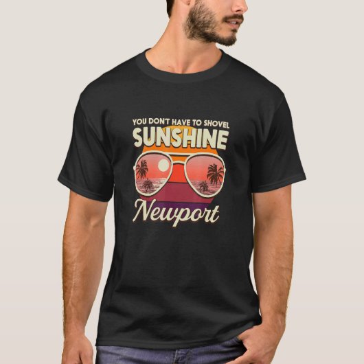 T-shirt Vous n'avez pas besoin de dévaler Sunshine Newport (Devant)