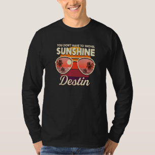 T-shirt Vous n'avez pas besoin de vous déhancher Sunshine 