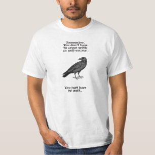 T-shirt Vous n'avez pas besoin de vous disputer avec un an