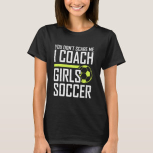 T-shirt Vous n'avez pas peur de moi Entraîneurs Filles Foo