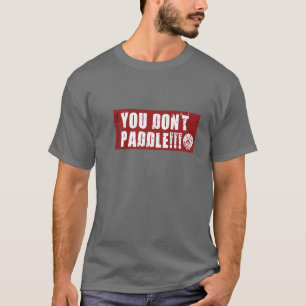 T-shirt Vous ne barbotez pas