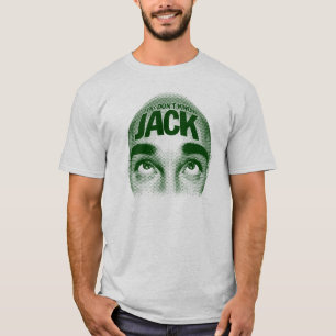 T-shirt VOUS NE CONNAISSEZ PAS la chemise de tête de JACK