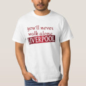 T-shirt vous ne marcherez jamais seul Liverpool (Devant)