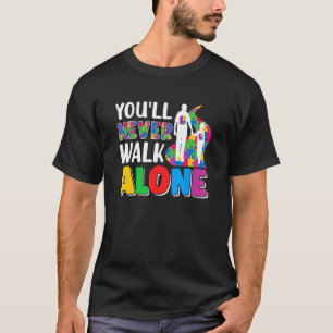 T-shirt Vous ne marcherez jamais seul père et fils fille A