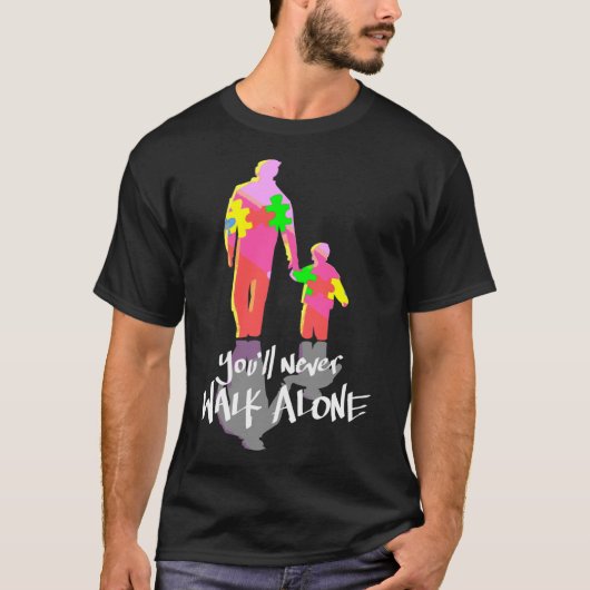 T-shirt Vous Ne Marcherez Jamais Seul Puzzle Pièces Autism (Devant)