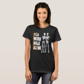T-shirt Vous Ne Marchez Jamais Seul Aimez Halloween (Devant entier)