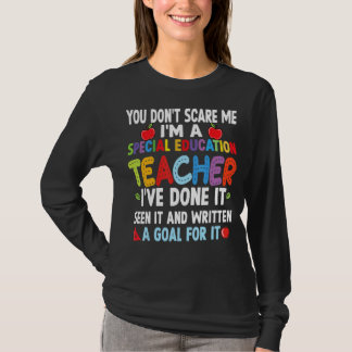 T-shirt Vous ne me faites pas peur Je suis un enseignant d