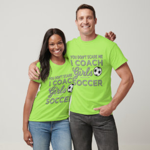 T-shirt Vous ne me faites pas peur J'Entraîne des filles F