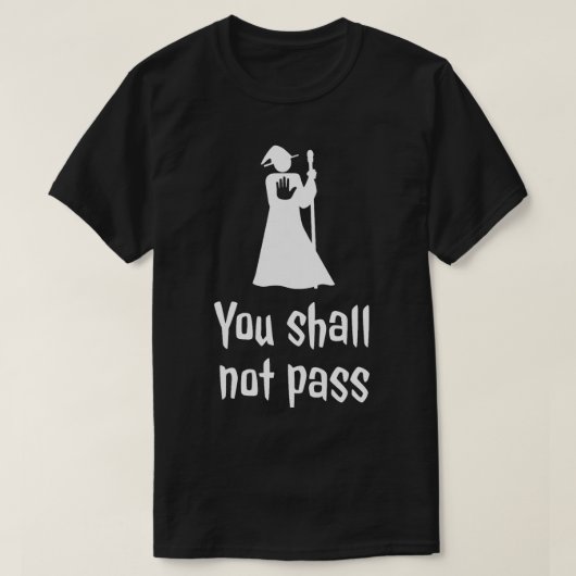 T-shirt Vous ne passerez pas (Design devant)