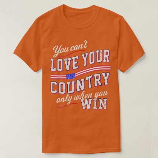 T-shirt Vous Ne Pouvez Aimer Votre Pays Que Lorsque Vous G (Design devant)