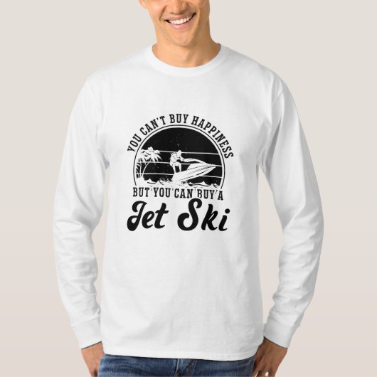 T-shirt Vous ne pouvez pas acheter Happiness Jet Ski Jet S (Devant)