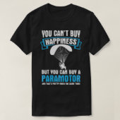 T-shirt Vous ne pouvez pas acheter Happiness Paramotor Pow (Design devant)