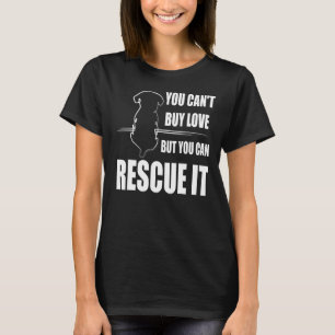 T-shirt Vous ne pouvez pas acheter l'amour mais vous pouve