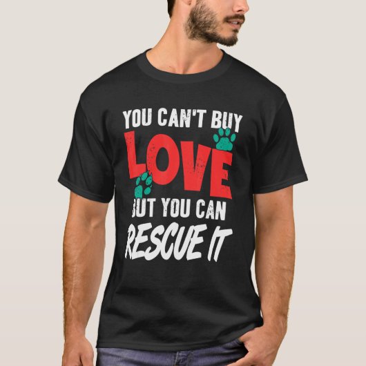T-shirt Vous Ne Pouvez Pas Acheter L'Amour Mais Vous Pouve (Devant)