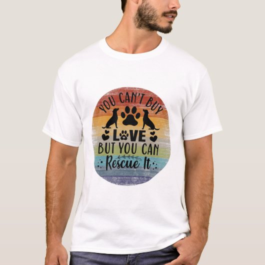 T-shirt Vous ne pouvez pas acheter l'amour mais vous pouve (Devant)