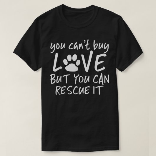 T-shirt Vous ne pouvez pas acheter l'amour mais vous pouve (Design devant)