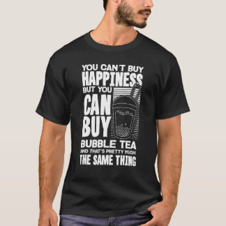 T-shirt Vous ne pouvez pas acheter le bonheur, mais vous p