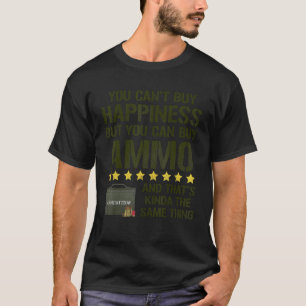 T-shirt Vous ne pouvez pas acheter le bonheur mais vous po