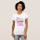 T-shirt Vous ne pouvez pas apprendre le cool (Devant entier)