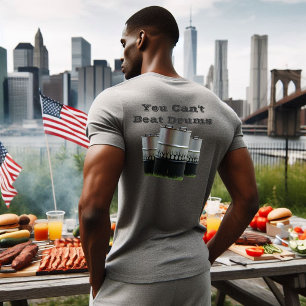 T-shirt Vous Ne Pouvez Pas Battre Les Tambours Fumeurs BBQ