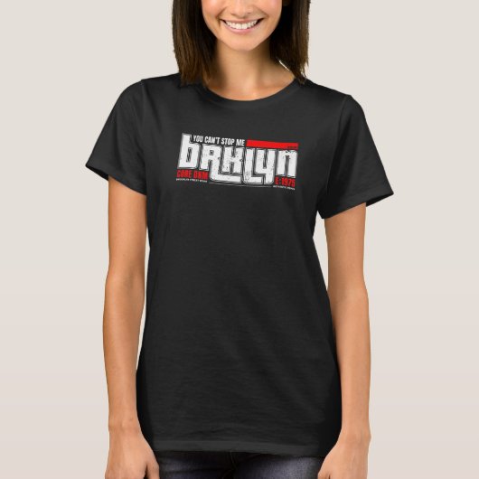 T-shirt Vous ne pouvez pas m'arrêter Brklyn Core Dnm (Devant)