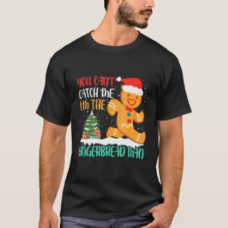 T-shirt Vous ne pouvez pas m'attraper, je suis le pantalon
