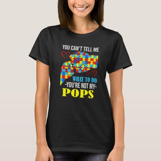 T-shirt Vous ne pouvez pas me dire que vous n'êtes pas mon (Devant)