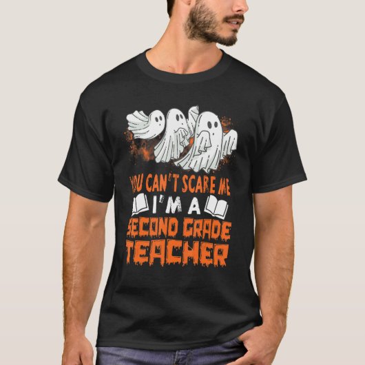 T-shirt Vous Ne Pouvez Pas Me Faire Peur Iu2019M Un Enseig (Devant)