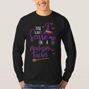 T-shirt Vous Ne Pouvez Pas Me Faire Peur Je M'Enseignant C