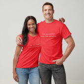 T-shirt Vous ne pouvez pas prévoir que plus que vous (Unisexe)