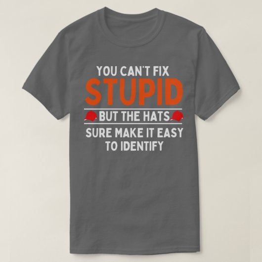 T-shirt vous ne pouvez pas réparer stupide mais les casque (Design devant)