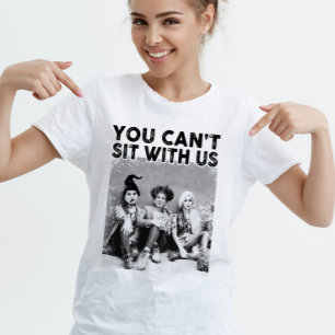 T-shirt Vous ne pouvez pas rester assis avec nous Hocus Po