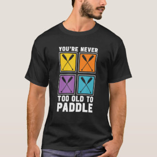 T-shirt Vous n'êtes jamais trop vieux pour pratiquer l'avi