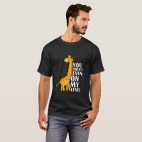 Vous n'êtes même pas à mon niveau drôle Giraffe Ca