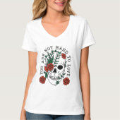 T-shirt Vous n'êtes pas difficile d'aimer le crâne et le t (Devant)