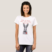 T-shirt Vous n'êtes pas Lapin (Devant entier)