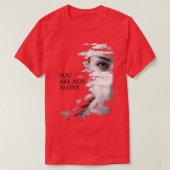 T-SHIRT VOUS N'ÊTES PAS SEUL (Design devant)