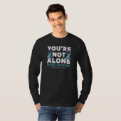 T-shirt Vous n'êtes pas seul Prévention de la dépression e (Devant entier)