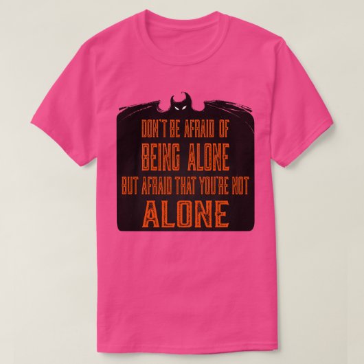 T-shirt Vous N'Êtes Pas Seule (Design devant)