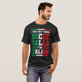 T-shirt Vous pariez vos boules de bocce Je suis Italien It (Devant entier)
