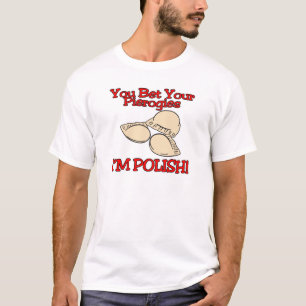 T-shirt Vous Pariez Vos Pierogies Je Me Polonais