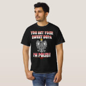 T-shirt VOUS PARIEZ VOTRE DOUCE DOUCE JE SUIS POLONAIS T-s (Devant entier)