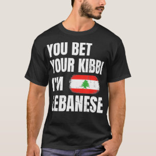 T-shirt Vous pariez votre kibbi Je suis libanais Citation
