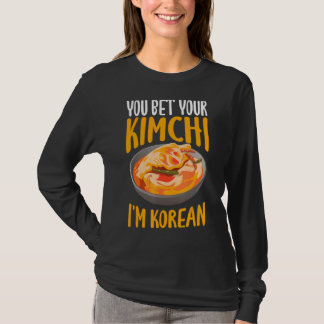 T-shirt Vous pariez votre Kimchi Je suis coréen