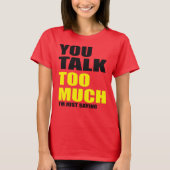 T-shirt Vous parlez trop Conversation (Devant)