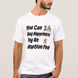 T-shirt Vous pouvez acheter le salaire de bonheur un