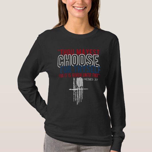 T-shirt Vous Pouvez Choisir Pour Vous Moses 317 Usa Chris (Devant)