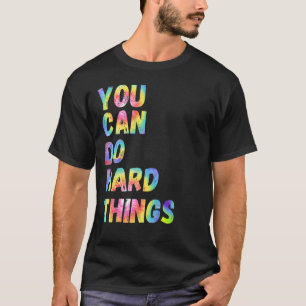 T-shirt Vous Pouvez Faire Des Choses Dures Fierté Ally Rai