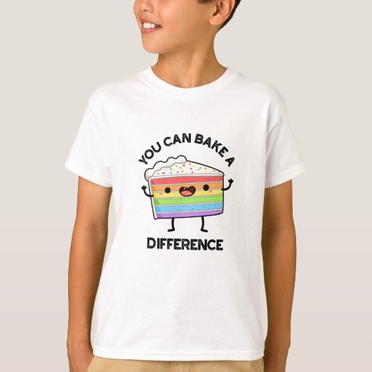T-shirt Vous Pouvez Faire Une Différence Drôle Pun De Gâte (Devant)