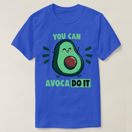 T-shirt Vous pouvez le faire Avaco (Design devant)